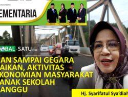 Jangan Sampai Gegara Perbaikan Jembatan Sambaliung Aktivitas Perekonomian Masyarakat dan Anak Sekolah Terganggu