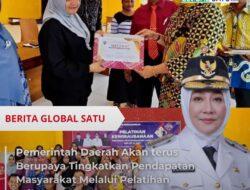 Pemerintah Daerah Akan terus Berupaya Tingkatkan Pendapatan Masyarakat Melalui Pelatihan Wirausaha