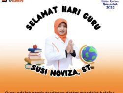 Ucapkan Selamat Hari Guru Nasional, Susi Noviza : Guru Adalah Orang Berjasa