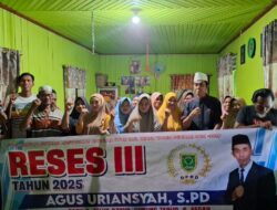 Reses Penuh Keluhan, Agus Uriansyah Siap Perjuangkan Kepentingan Masyarakat